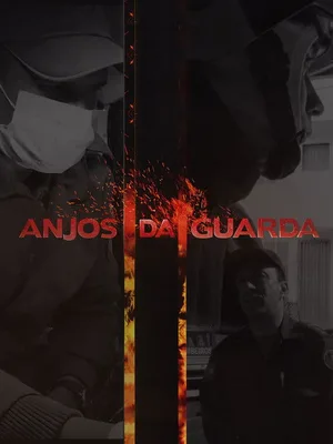 Anjos da Guarda poster