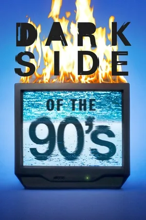 Dark Side of the '90s poster