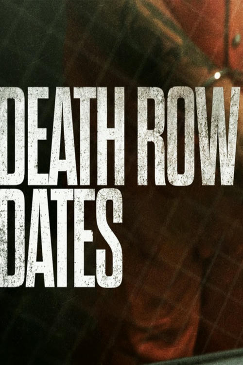 Death Row Dates poster