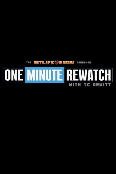 1 Minute Rewatch poster