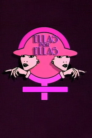 Ellas por Ellas poster