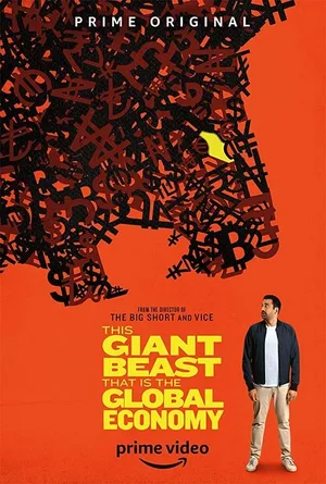 This Giant Beast That is the Global Economy poster