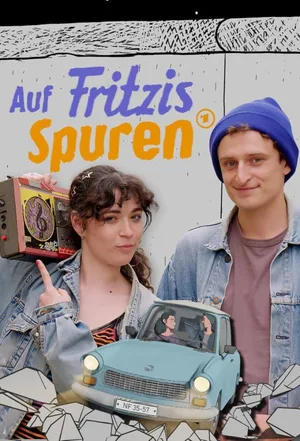 Auf Fritzis Spuren Wie war das so in der DDR? poster