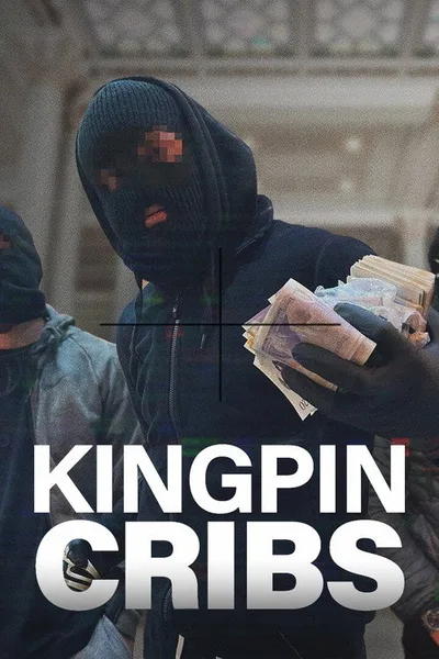 Kingpin Cribs poster