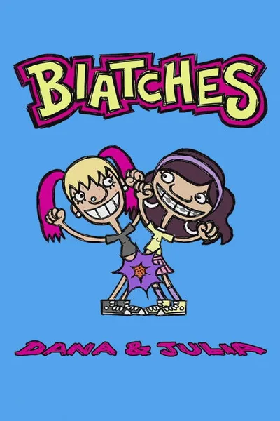 Biatches poster