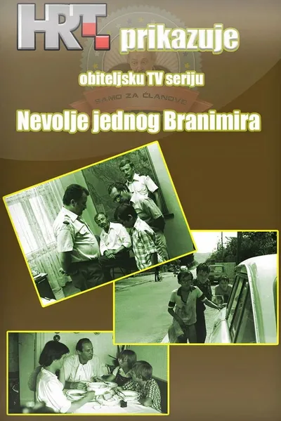 Nevolje jednog Branimira poster