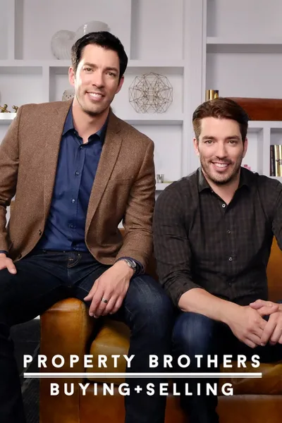 Property Brothers - Buying + Selling poster