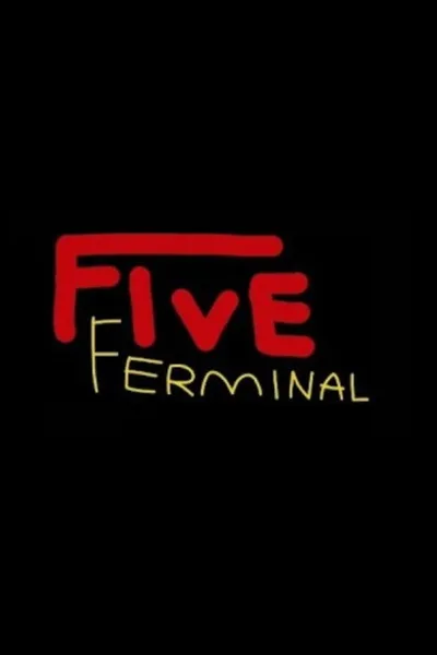 Five Ferminal 2 poster