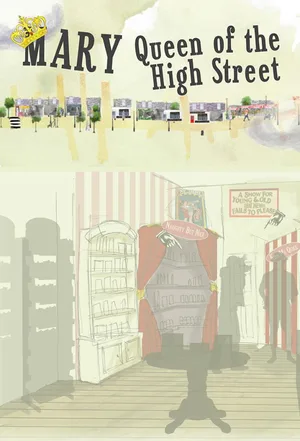 Mary: Queen of the High Street poster