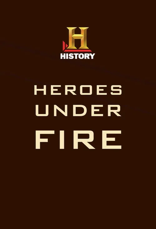 Heroes Under Fire poster