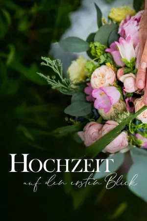 Hochzeit auf den ersten Blick poster