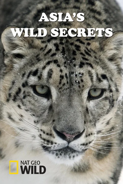 Asia's Wild Secrets poster