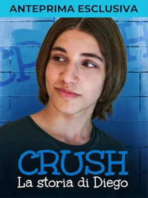 Crush - La storia di Diego poster
