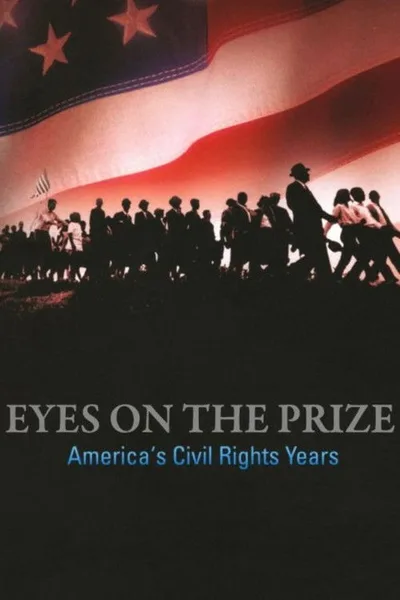 Eyes on the Prize III: We Who Believe in Freedom Cannot Rest poster