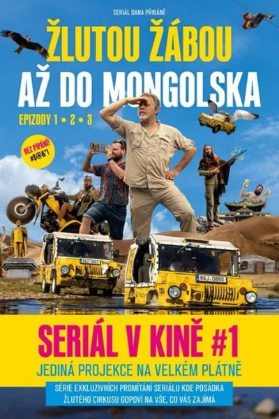 Zlutou zábou az do Mongolska poster