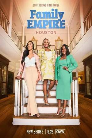 Family Empire: Houston poster