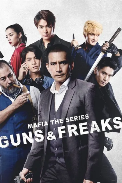 Mafia: Guns and Freaks poster