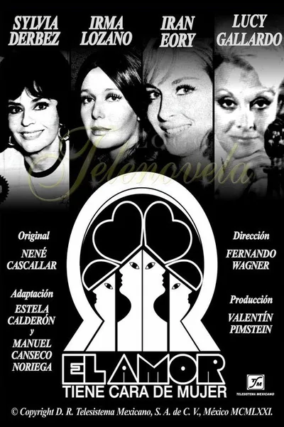 El amor tiene cara de mujer poster