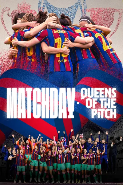 Matchday: Queens of the pitch poster