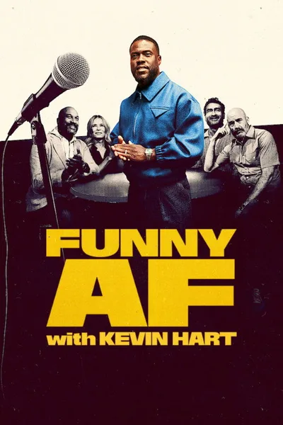 Funny AF with Kevin Hart poster