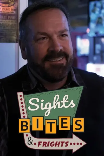 Sights, Bites & Frights poster