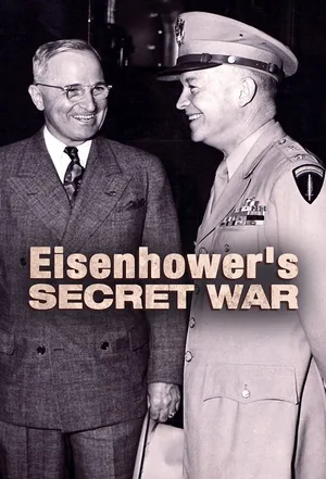 Eisenhower's Secret War poster