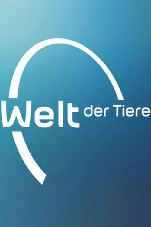 Welt der Tiere poster