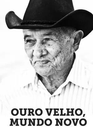 Ouro Velho, Mundo Novo poster