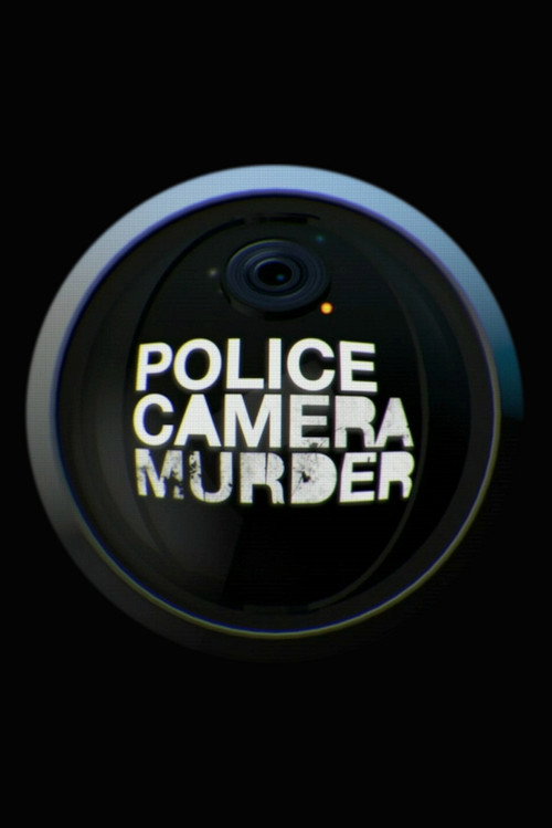 Police, Camera, Murder poster