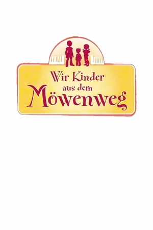 Wir Kinder aus dem Möwenweg poster
