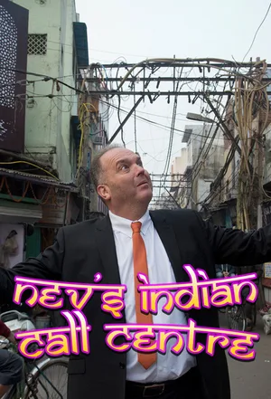 Nev's Indian Call Centre poster