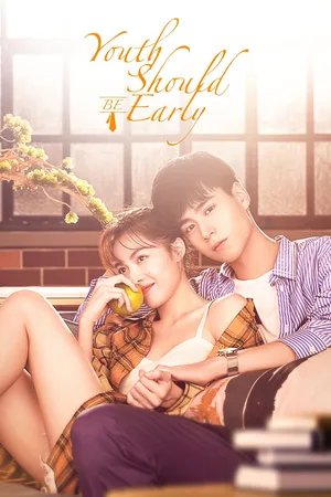 Youth Should Be Early poster