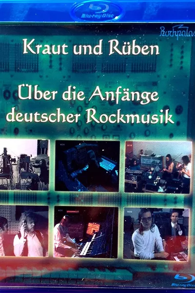 Kraut und Rüben - Über die Anfänge deutscher Rockmusik poster