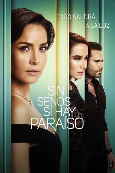 Sin Senos Sí Hay Paraíso poster
