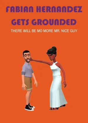 Fabian Hernandez Gets Grounded poster