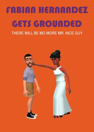 Fabian Hernandez Gets Grounded poster