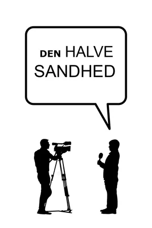 Den halve sandhed poster