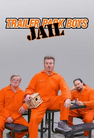Trailer Park Boys: Jail poster