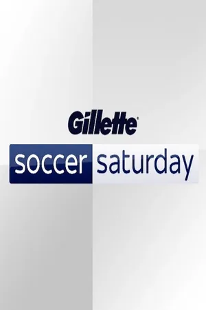 Gillette Soccer Saturday poster