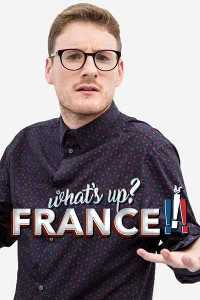 What's Up France? poster