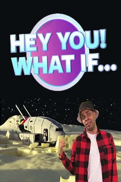 Hey You What If? poster