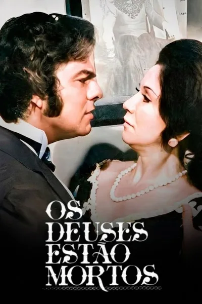 Os Deuses Estão Mortos poster