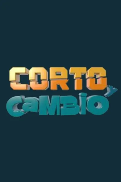 Corto y Cambio poster