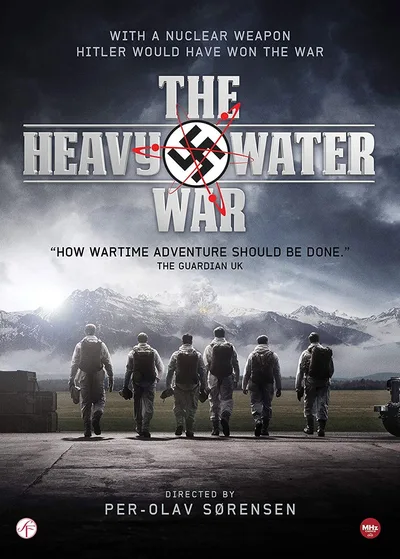 The Heavy Water War: Stopping Hitler's Atomic Bomb poster