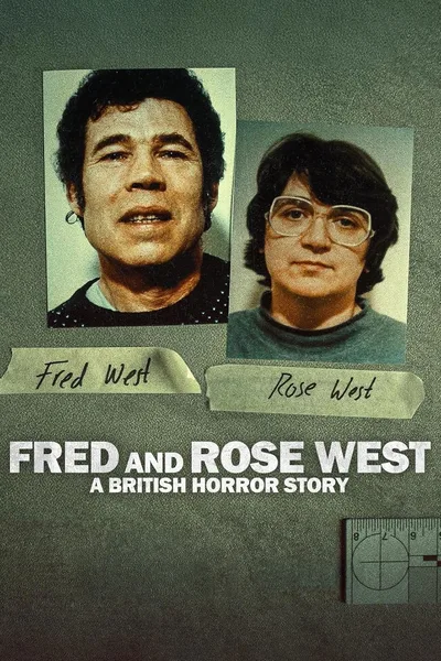Fred & Rose West: A British Horror Story poster