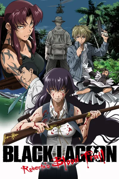 Black Lagoon: Roberta's Blood Trail poster