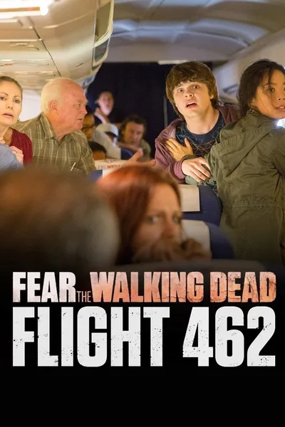 Fear the Walking Dead: Flight 462 poster
