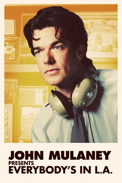 John Mulaney Presents: Everybody's in LA poster