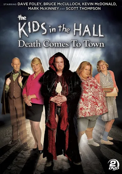 Kids in the Hall: Death Comes to Town poster