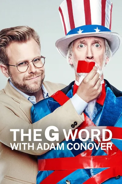 The G Word with Adam Conover poster